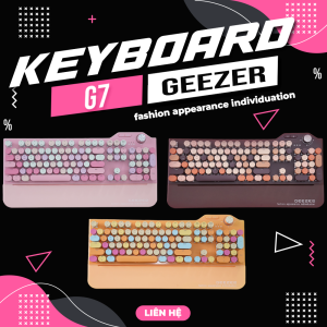 Bàn phím gaming 3 chế độ Geezer G7